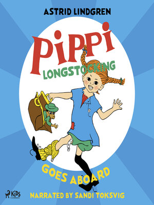 cover image of Pippi Longstocking Goes Aboard